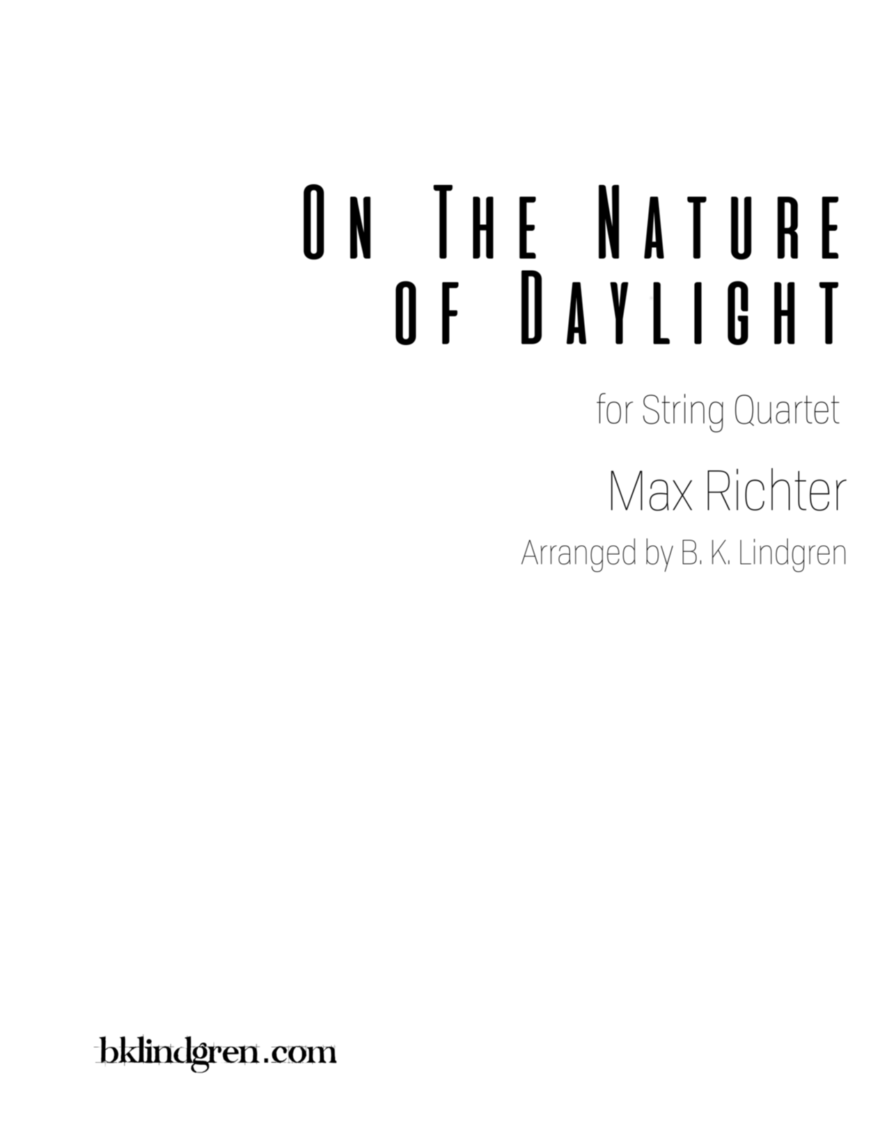 skelet konsulent kylling On the Nature of Daylight by Max Richter – Arranged for String Quartet |  Brian Lindgren